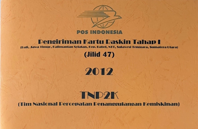 Pengiriman Kartu Raskin Tahap I (Bali, Jawa Timur, Kalimantan Selatan, Kep. Babel, NTT, Sulawesi Tenggara, Sumatera Utara) Jilid 47 2012