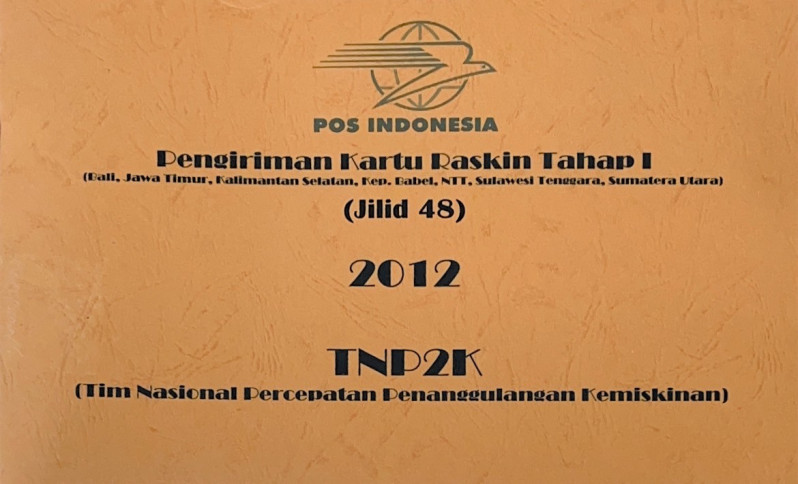 Pengiriman Kartu Raskin Tahap I (Bali, Jawa Timur, Kalimantan Selatan, Kep. Babel, NTT, Sulawesi Tenggara, Sumatera Utara) Jilid 48 2012