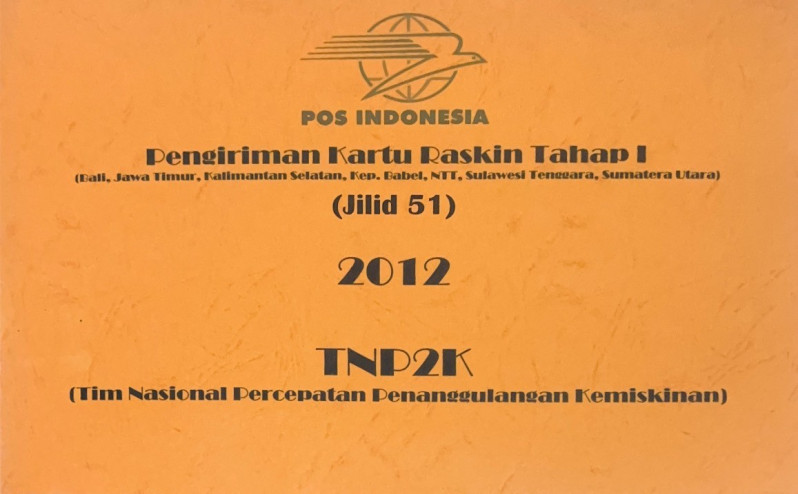 Pengiriman Kartu Raskin Tahap I (Bali, Jawa Timur, Kalimantan Selatan, Kep. Babel, NTT, Sulawesi Tenggara, Sumatera Utara) Jilid 51 2012