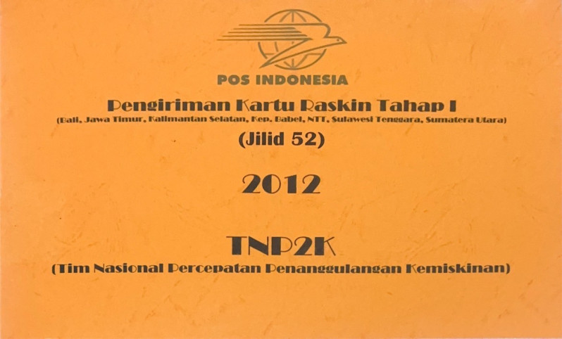 Pengiriman Kartu Raskin Tahap I (Bali, Jawa Timur, Kalimantan Selatan, Kep. Babel, NTT, Sulawesi Tenggara, Sumatera Utara) Jilid 52 2012