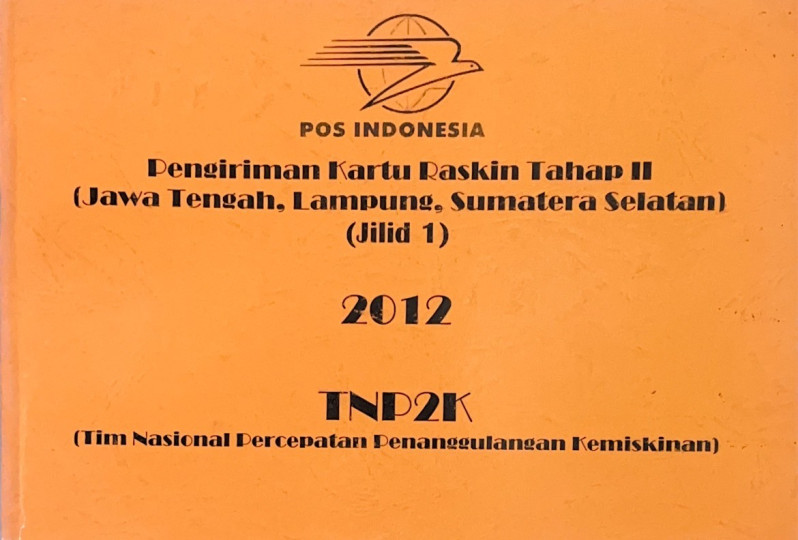 Pengiriman Kartu Raskin Tahap II (Jawa Tengah, Lampung, Sumatera Selatan) (Jilid 1) 2012