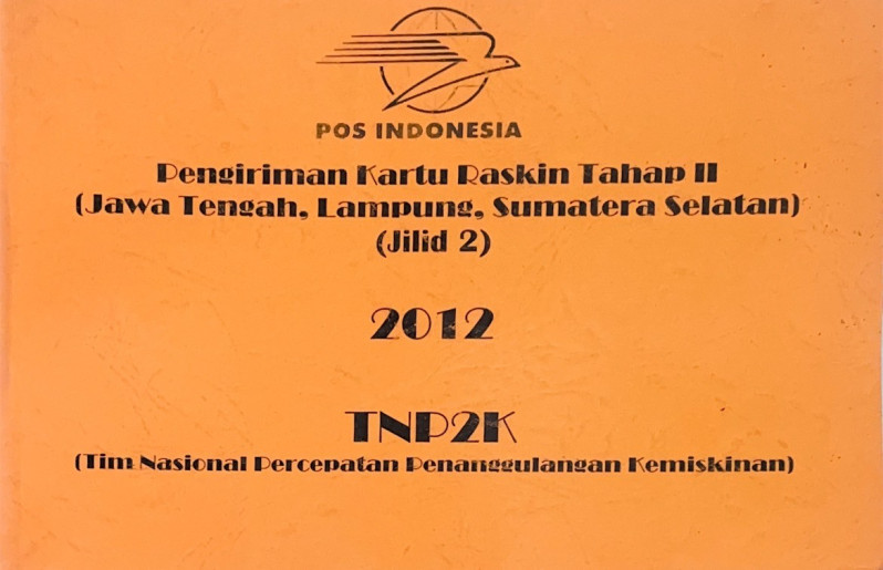 Pengiriman Kartu Raskin Tahap II (Jawa Tengah, Lampung, Sumatera Selatan) (Jilid 2) 2012