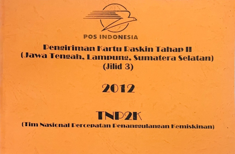 Pengiriman Kartu Raskin Tahap II (Jawa Tengah, Lampung, Sumatera Selatan) (Jilid 3) 2012