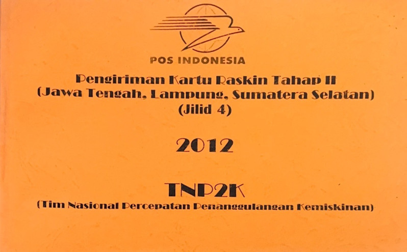 Pengiriman Kartu Raskin Tahap II (Jawa Tengah, Lampung, Sumatera Selatan) (Jilid 4) 2012