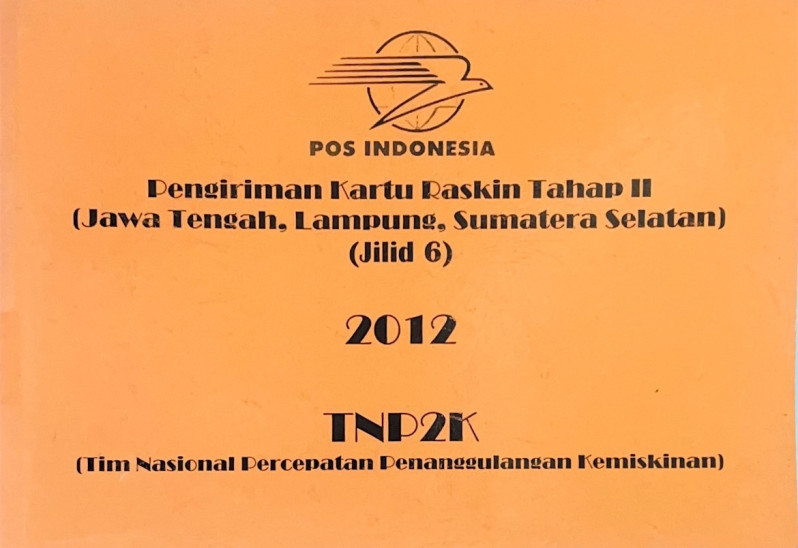 Pengiriman Kartu Raskin Tahap II (Jawa Tengah, Lampung, Sumatera Selatan) (Jilid 6) 2012