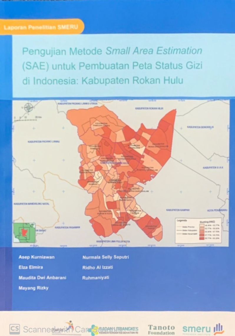 Pengujian Metode Small Area Estimation (SAE) untuk Pembuatan Peta Status Gizi di Indonesia: Kabupaten Rokan Hulu