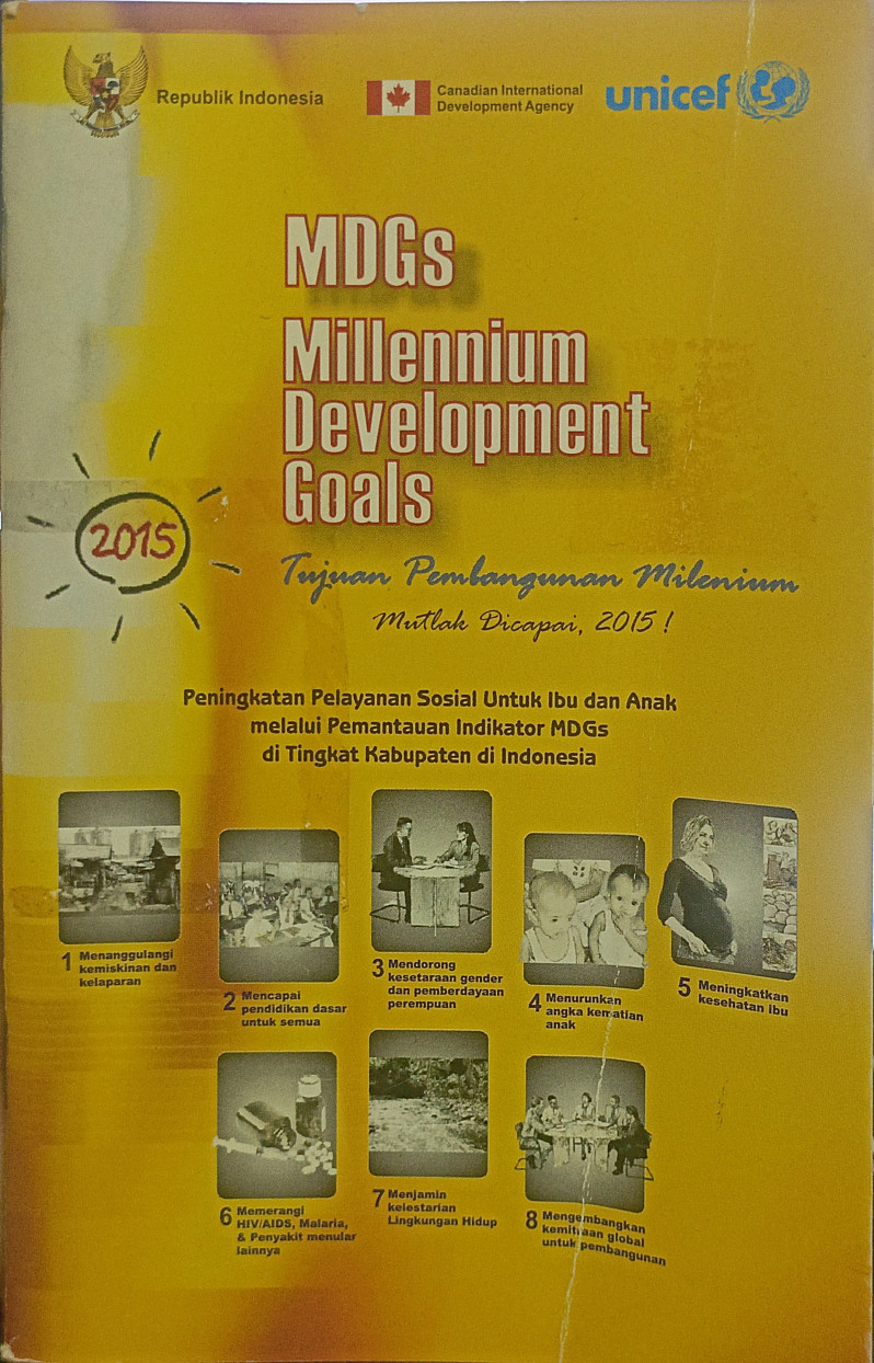 Peningkatan pelayanan Sosial Untuk Ibu dan Anak Melalui Pemantauan Indikator MDGs di Tingkat Kabupaten di Indonesia