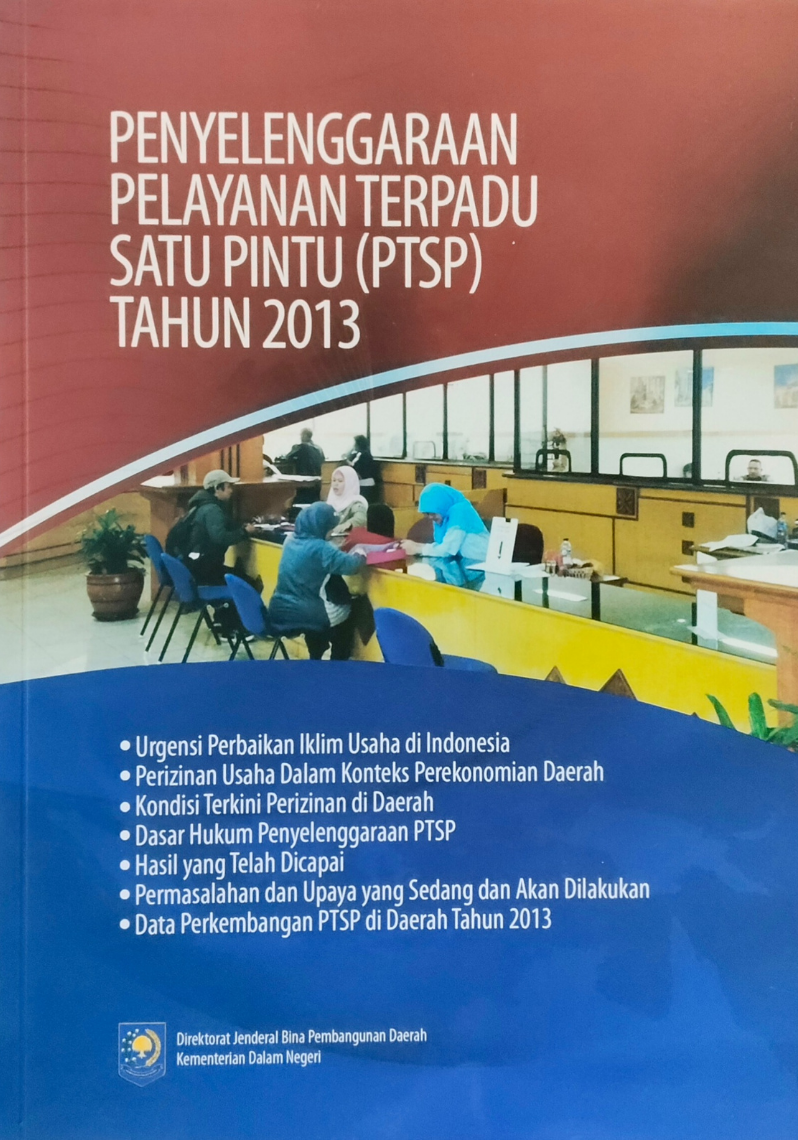 Penyelenggaraan Pelayanan Terpadu Satu Pintu (PTSP) Tahun 2013