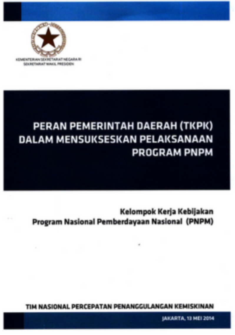 Peran Pemerintah Daerah (TKPK) dalam Mensukseskan Pelaksanaan Program PNPM