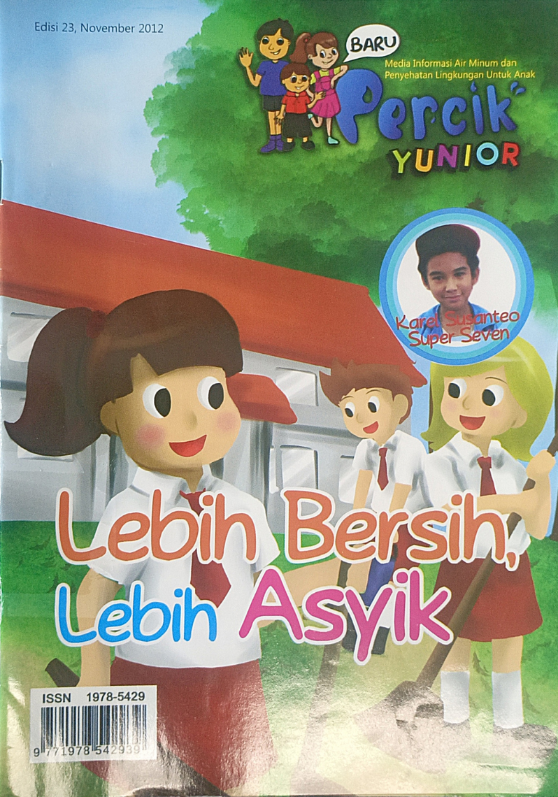 Percik Yunior Edisi 23, November 2012 : Lebih Bersih, Lebih Asyik