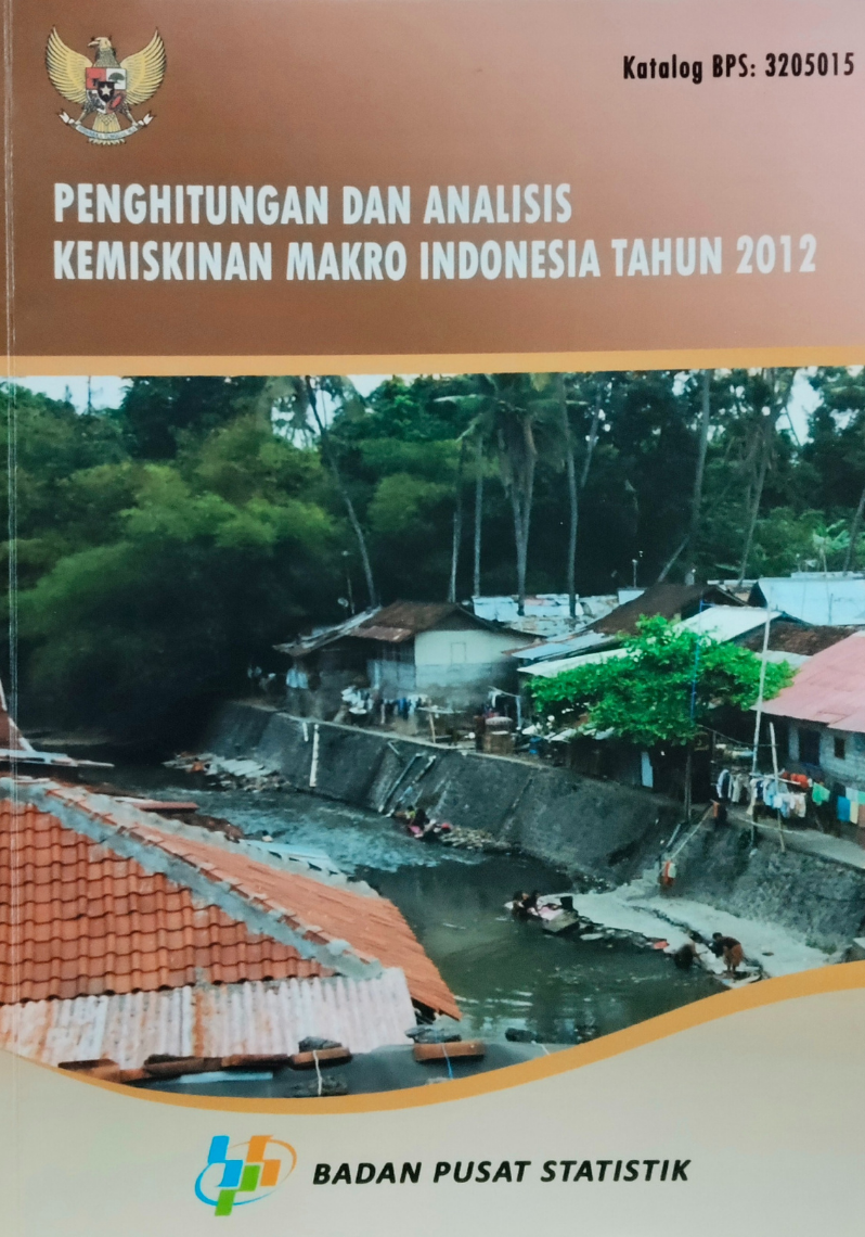 Perhitungan dan Analisis Kemiskinan Makro Indonesia Tahun 2012