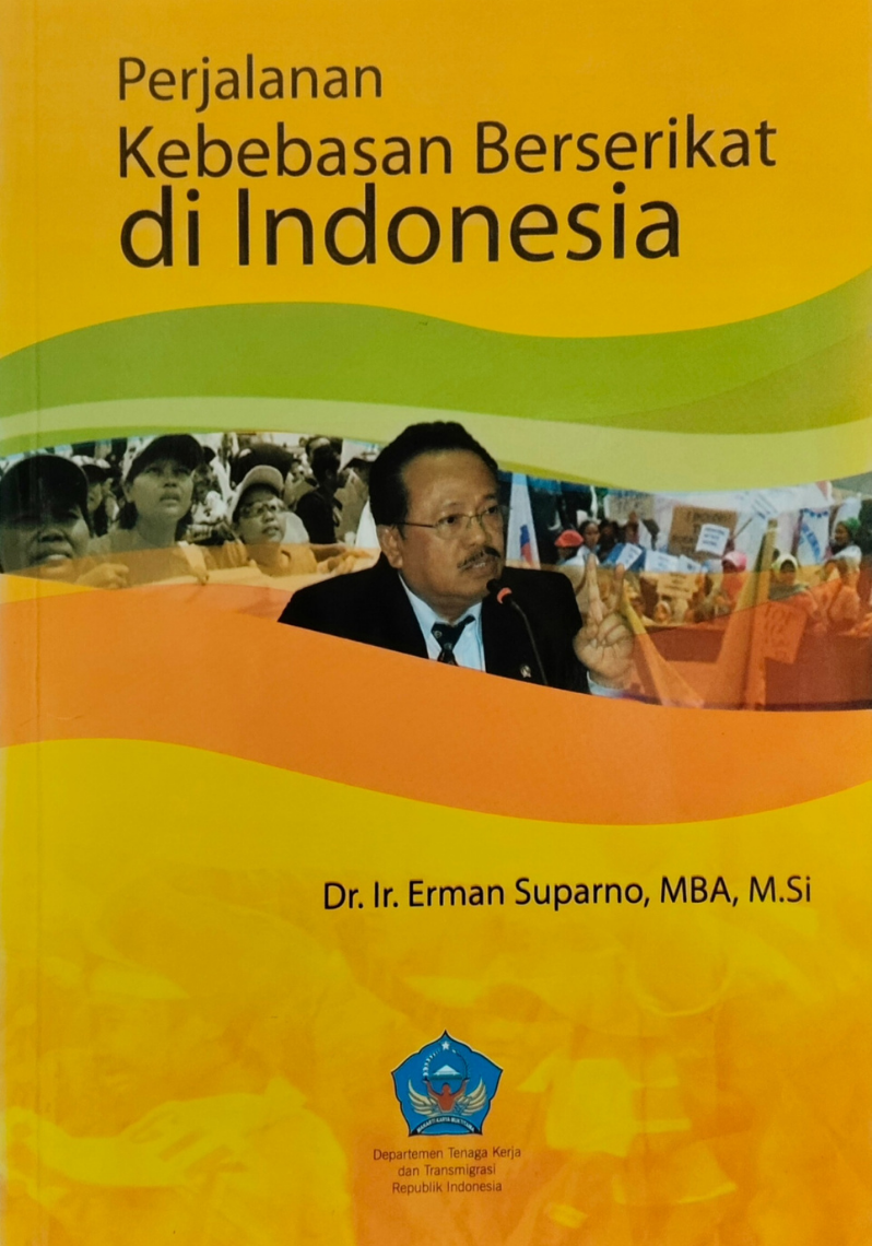 Perjalanan Kebebasan Berserikat di Indonesia