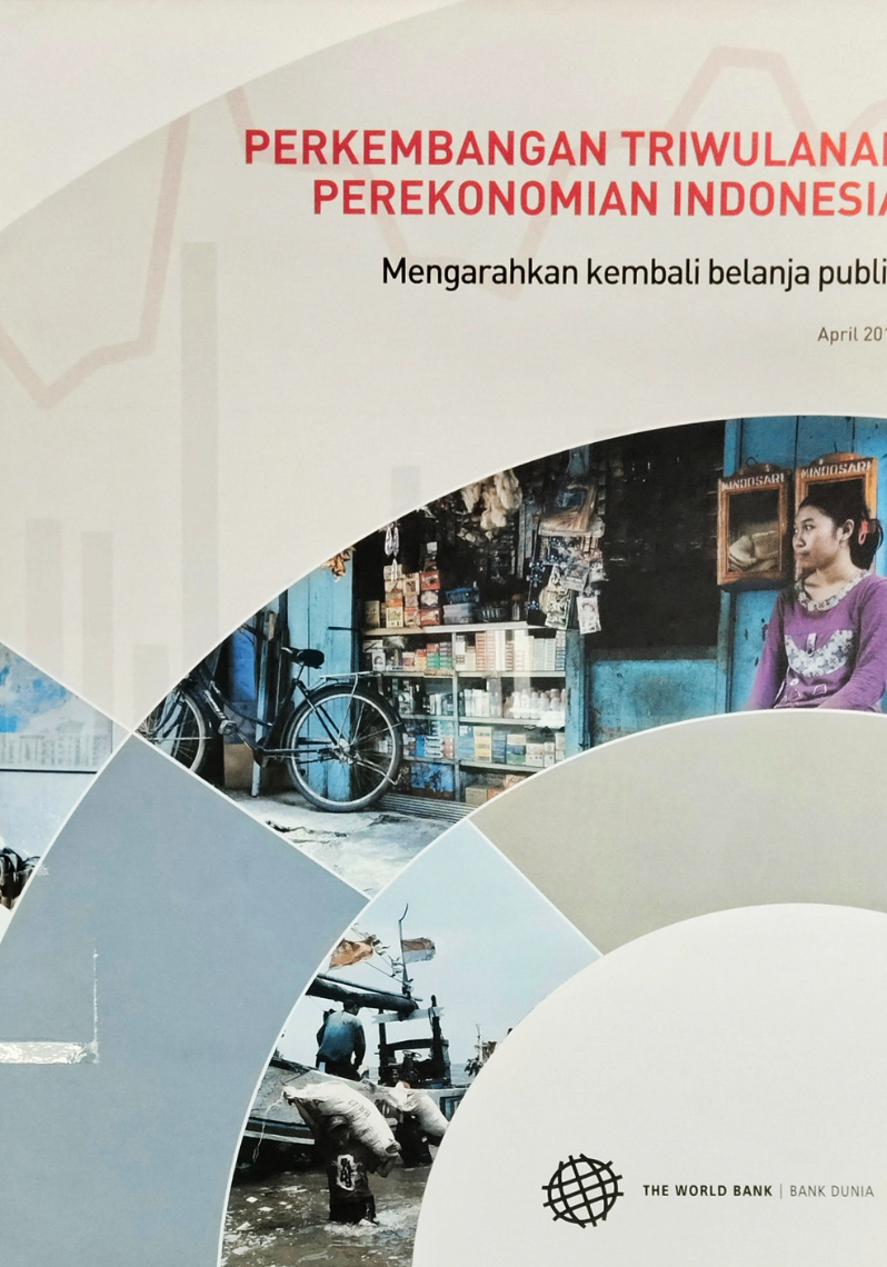 Perkembangan Triwulanan Perekonomian Indonesia ; Mengarahkan Kembali Belanja Publik April 2012