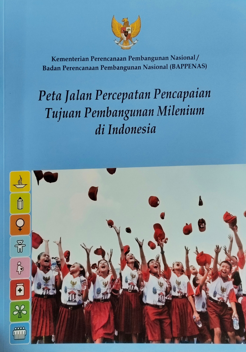 Peta Jalan Percepatan Pencapaian Tujuan Pembangunan Milenium di Indonesia