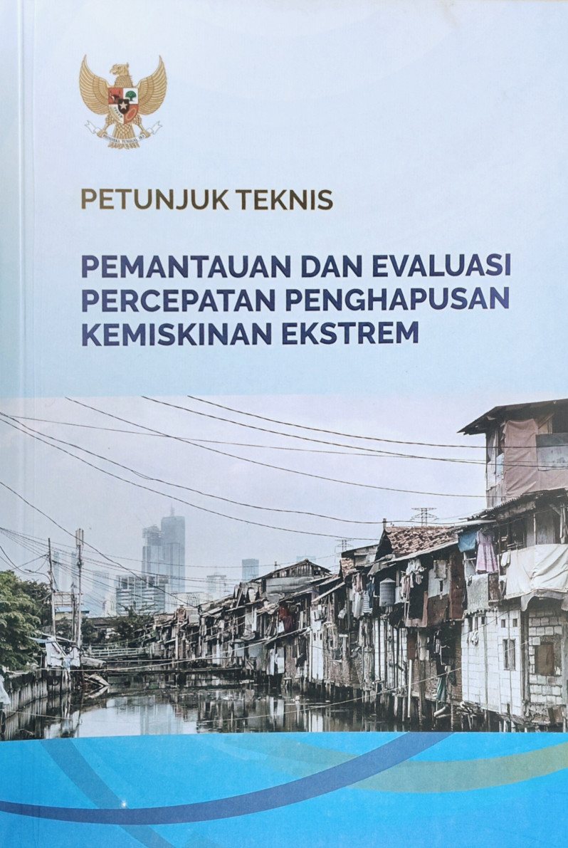 Petunjuk Teknis Pemantauan dan Evaluasi Percepatan Penghapusan Kemiskinan Ekstrem