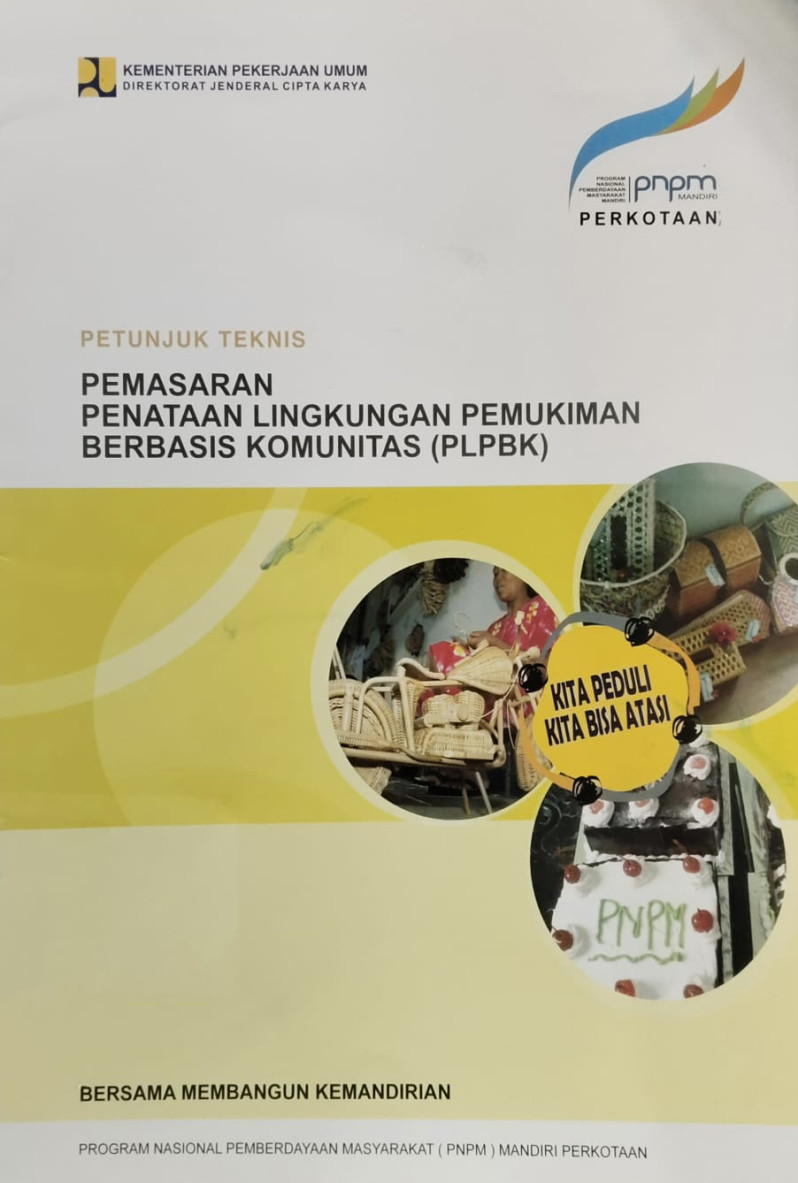 Petunjuk Teknis Pemasaran Lingkungan Berbasis Komunitas (PLPBK) PNPM Mandiri - Perkotaan