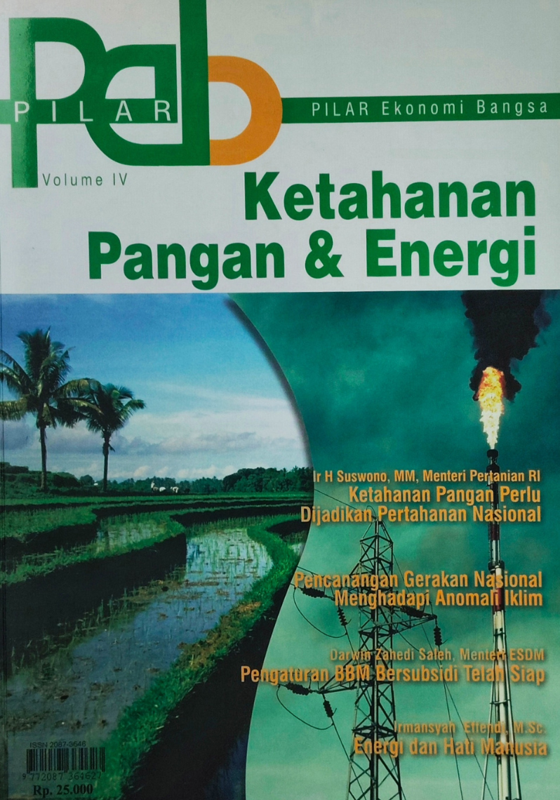 PILAR Ekonomi Bangsa Volume IV : Ketahanan Pangan & Energi