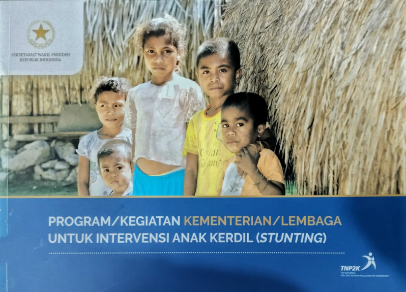 Program/Kegiatan Kementerian/Lembaga Untuk Intervensi Anak Kerdil (Stunting)