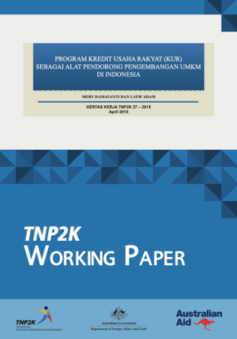 Program Kredit Usaha Rakyat (KUR) Sebagai Alat Pendorong Pengembangan UMKM di Indonesia