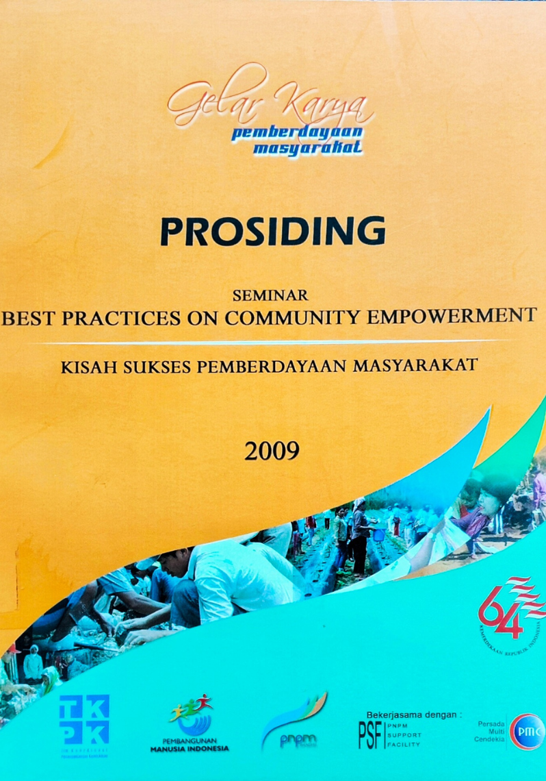 Prosiding Seminar Best Practices on Community Empowerment : Kisah Sukses Pemberdayaan Masyarakat