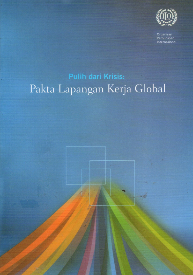 Pulih dari Krisis: Pakta Lapangan Kerja Global