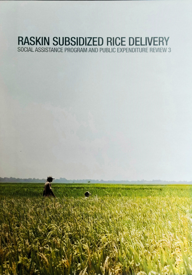 Raskin Subsidized Rice Delivery : Social Assistance Program and Public Expenditure Review 3