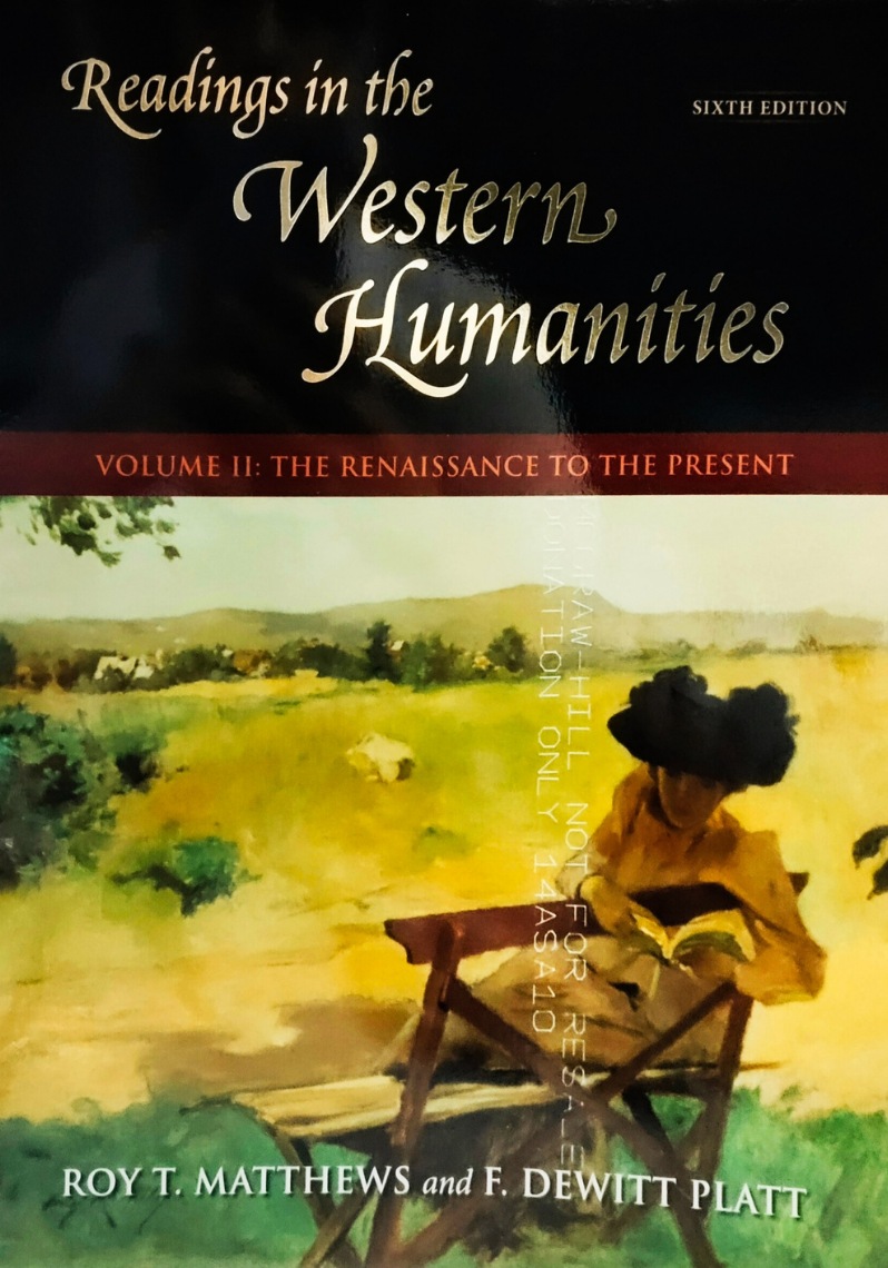 Readings in the Western Humanities. Volume II : The Renaissance To The Present