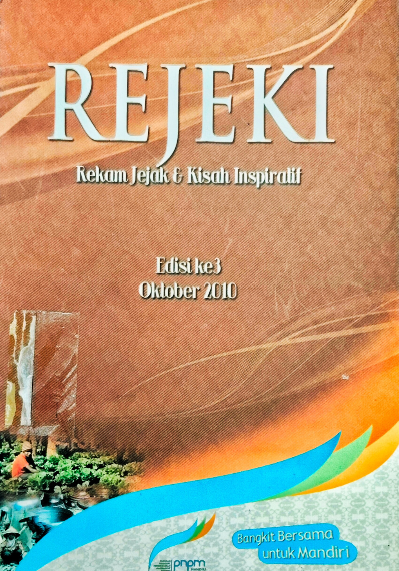 REJEKI (Rekam Jejak & Kisah Inspiratif) Edisi ke 3 Oktober 2010