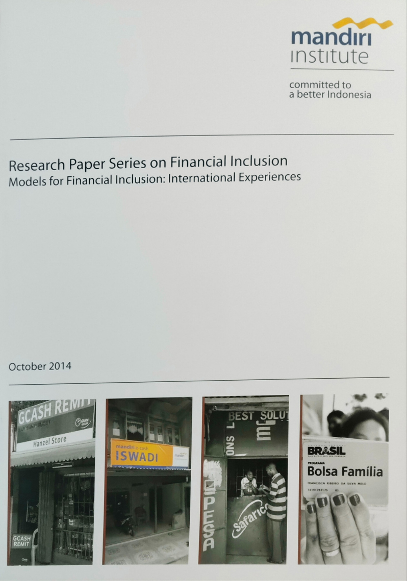 Research Paper Series on Financial Inclusion Models for Financial Inclusion : International Experiences October 2014