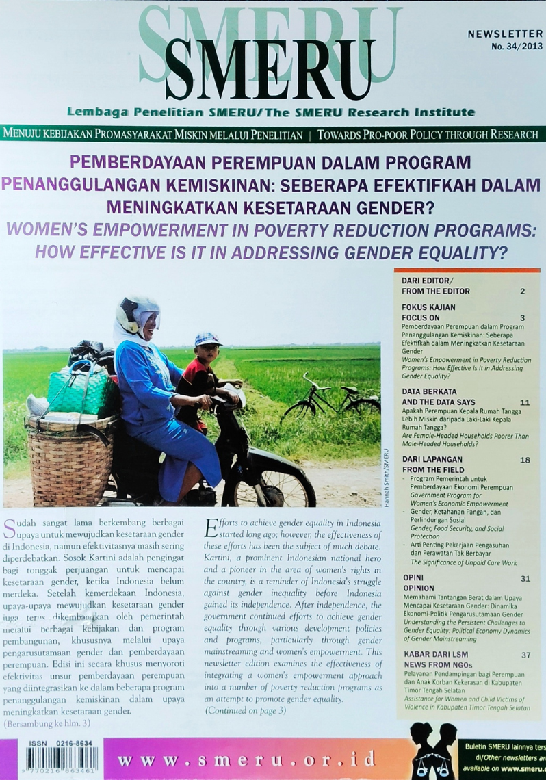 SMERU Newsletter No. 34 Dec / 2013 : Pemberdayaan Perempuan dalam Program Penanggulangan Kemiskinan : Seberapa Efektifkah dalam Meningkatkan Kesetaraan Gender?