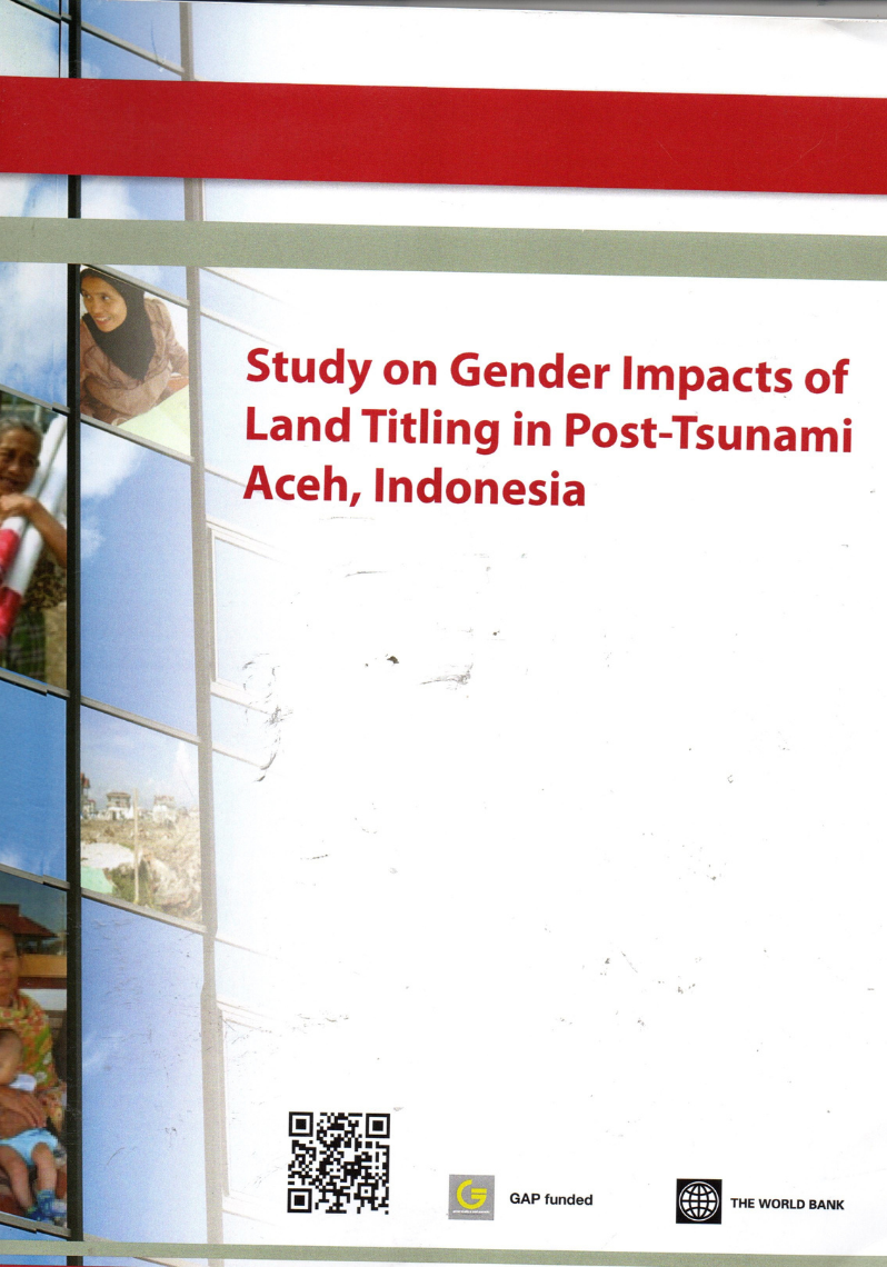 Study on Gender Impacts of Land Titling in Post-Tsunami Aceh, Indonesia