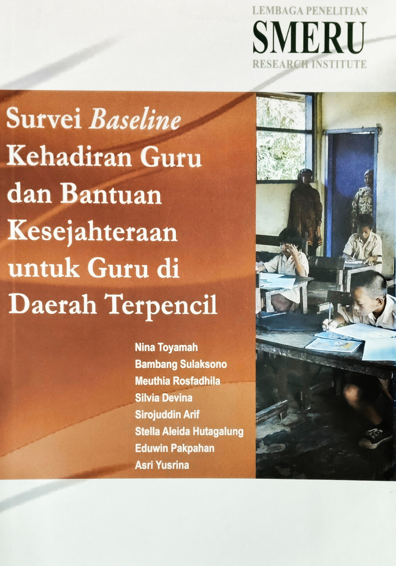 Survei Baseline Kehadiran Guru dan Bantuan Kesejahteraan untuk Guru di Daerah Terpencil 2012