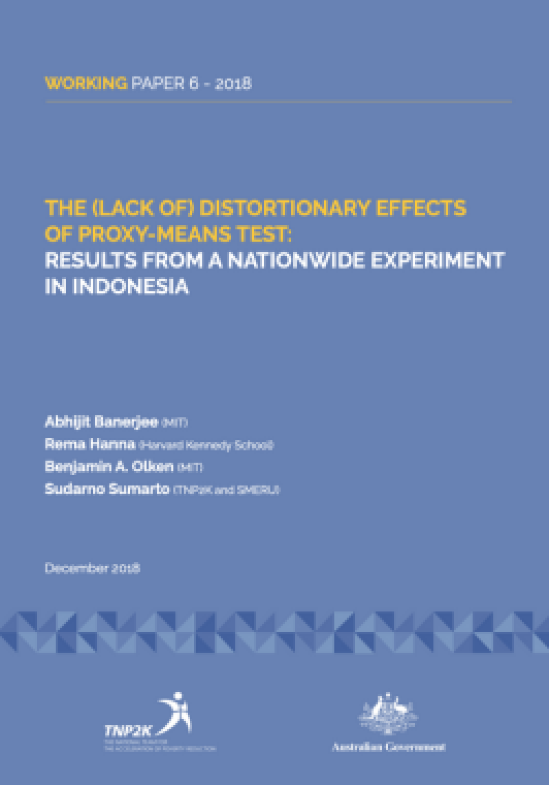 The (Lack Of) Distortionary Effects Of Proxy-Means Test:Results From A Nationwide Experiment In Indonesia