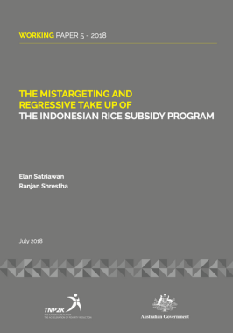 The Mistargeting And Regressive Take Up Of The Indonesian Rice Subsidy Program