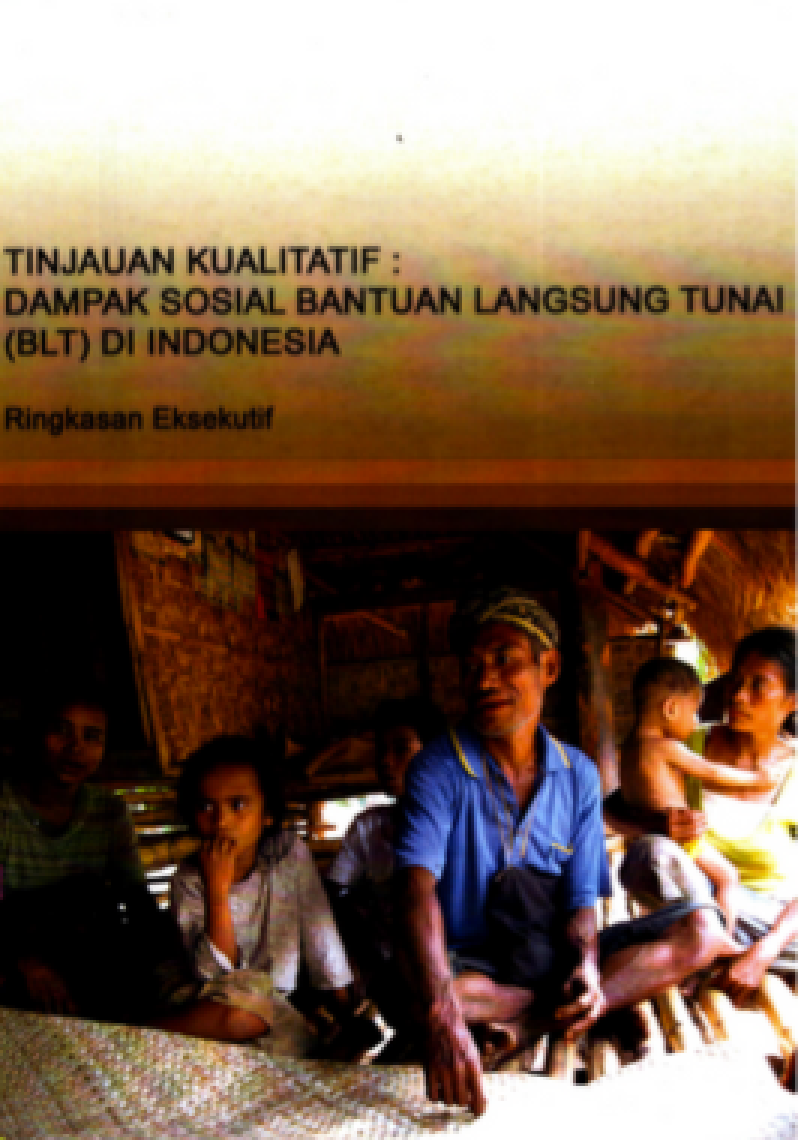 Tinjauan Kualitatif: Dampak Sosial Bantuan Langsung Tunai (BLT) di Indonesia