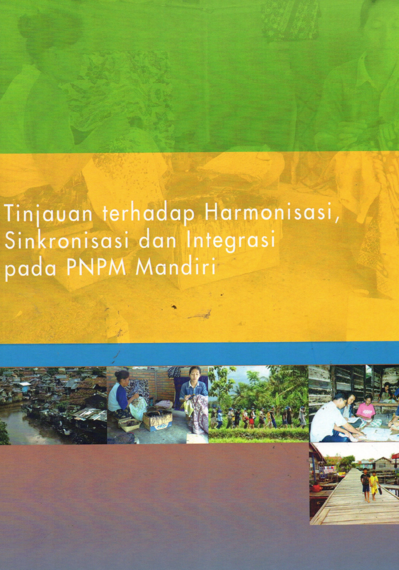 Tinjauan Terhadap Harmonisasi, Sinkronisasi dan Integrasi pada PNPM Mandiri