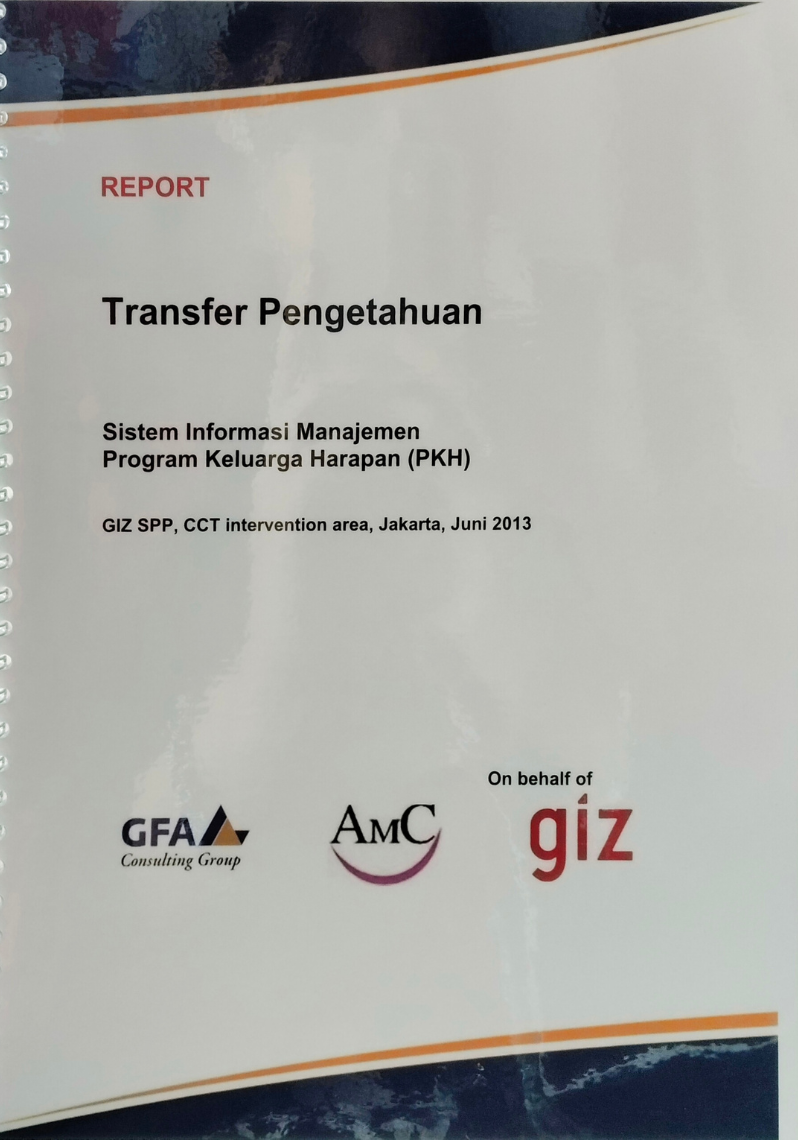 Transfer Pengetahuan : Sistem Informasi Manajemen Program Keluarga Harapan (PKH)