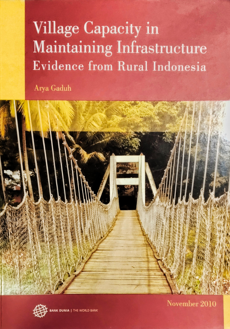 Village Capacity in Maintaining Infrastructure Evidence from Rural Indonesia