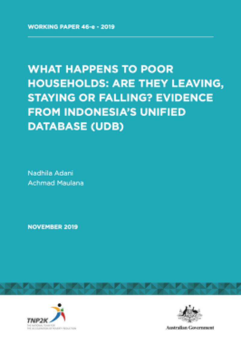 What Happens to Poor Households: Are They Leaving, Staying or Falling? Evidence From Indonesia’s Unified Database (UDB)