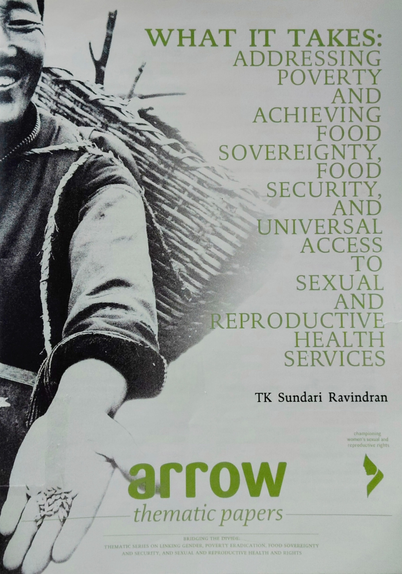 What It Takes : Addressing Poverty And Achieving Food Sovereignty, Food Security, And Universal Access To Sexual And Reproductive health Services