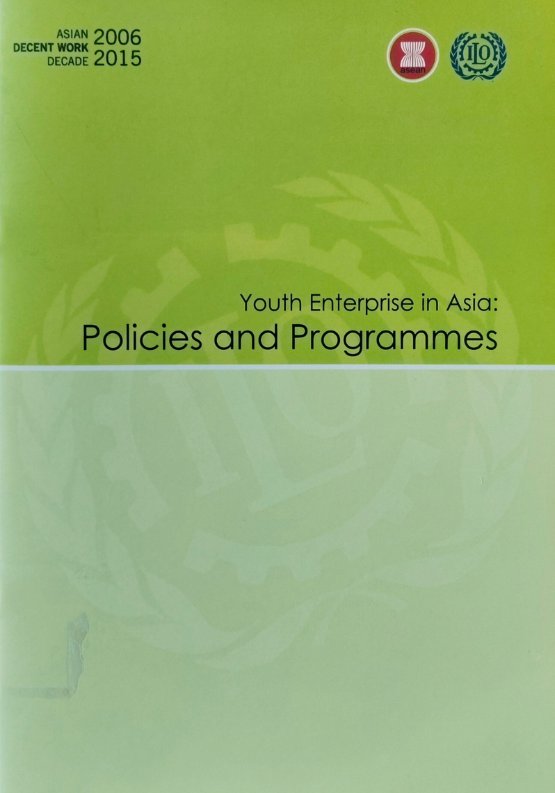 Youth Enterprise in Asia : Policies and Programmes